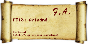 Fülöp Ariadné névjegykártya
